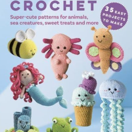 Amigurumi Crochet 35 easy projects to make