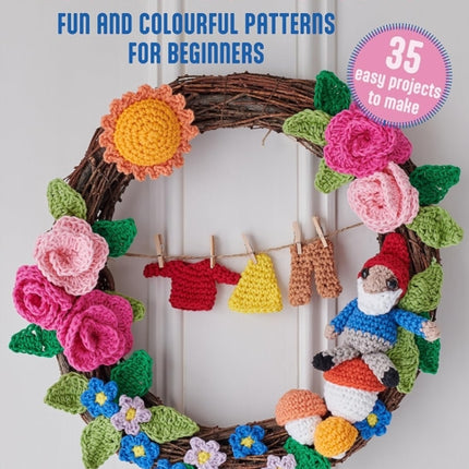 Get Hooked on Crochet 35 easy projects