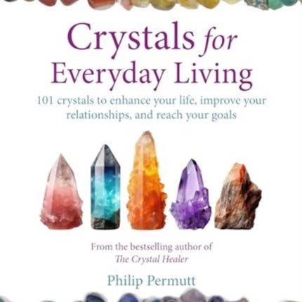 Crystals for Everyday Living