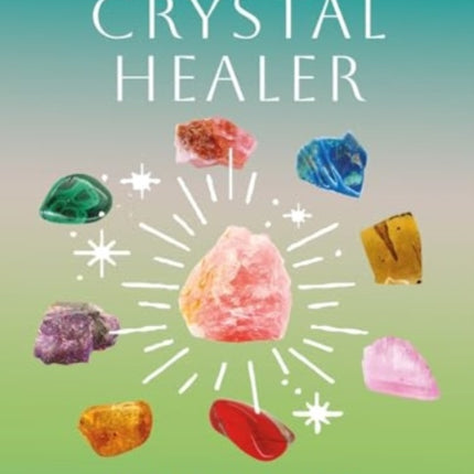 The Pocket Crystal Healer