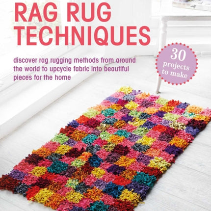 A Beginners Guide to Rag Rug Techniques