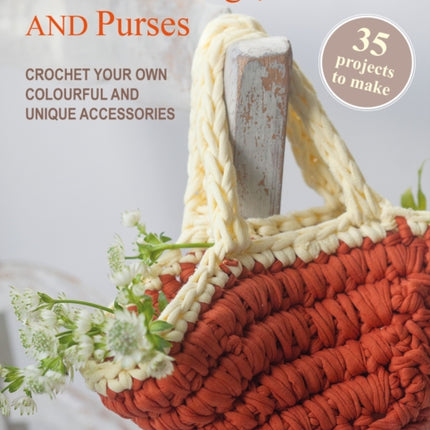 Crocheted Bags Totes and Purses 35 projects to
