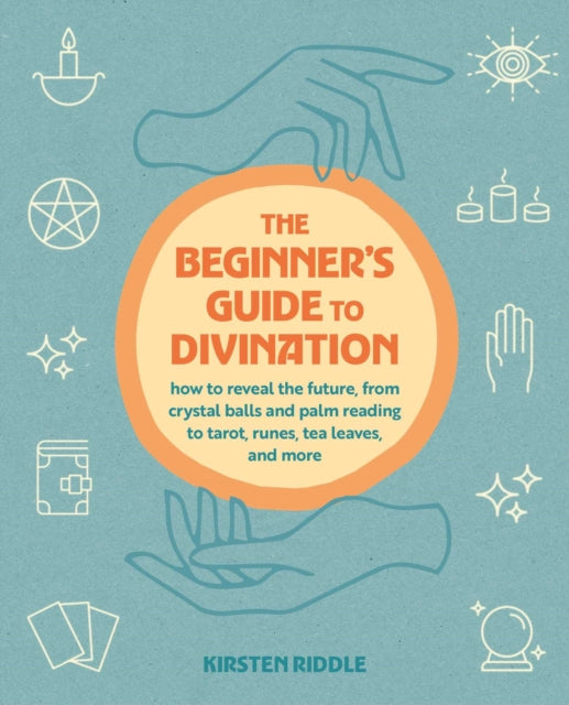 The Beginners Guide to Divination