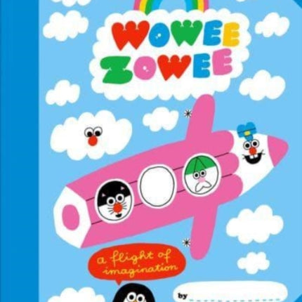 Wowee Zowee: A Flight of Imagination