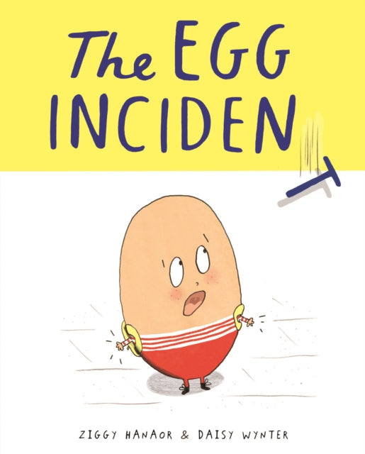 The Egg Incident