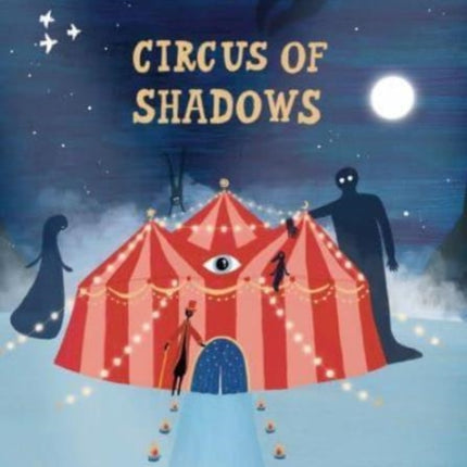 Circus of Shadows