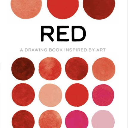 Red: A Drawing Book Inspired by Art