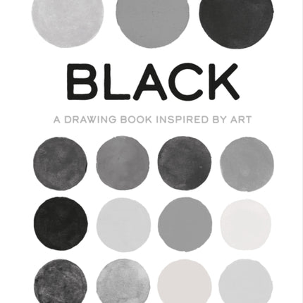 Black: A Drawing Book Inspired by Art