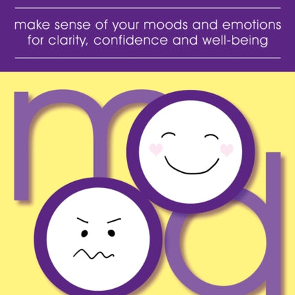 The Mood Cards: Make Sense of Your Moods and Emotions for Clarity, Confidence and Well-being - 42 cards and booklet