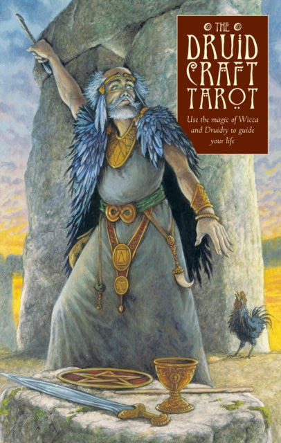 Druidcraft Tarot: Use the Magic of Wicca and Druidry to Guide Your Life