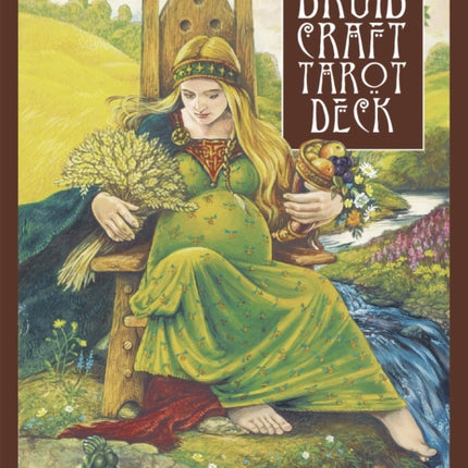 The Druidcraft Deck: Using the magic of Wicca and Druidry to guide your life