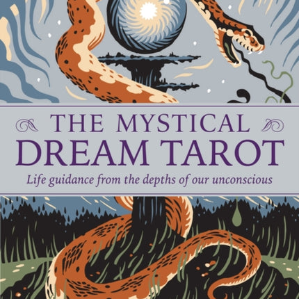 The Mystical Dream Tarot: Life guidance from the depths of our unconscious