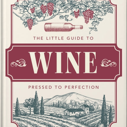 The Little Book of Wine: In vino veritas