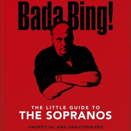 The Little Guide to The Sopranos: The only ones you can depend on