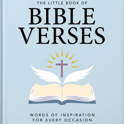 The Little Book of Bible Verses: Inspirational Words for Every Day