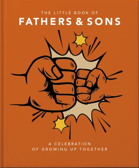 The Little Book of Fathers  Sons