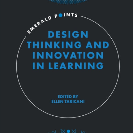 Design Thinking and Innovation in Learning