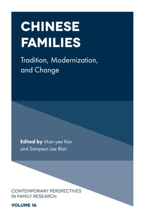 Chinese Families: Tradition, Modernization, and Change