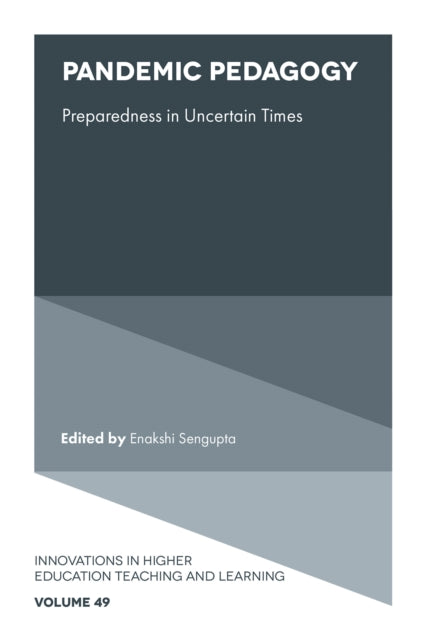 Pandemic Pedagogy: Preparedness in Uncertain Times