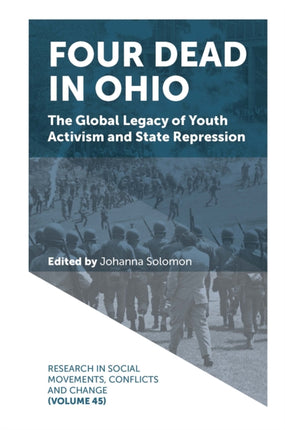 Four Dead in Ohio: The Global Legacy of Youth Activism and State Repression