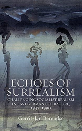 Echoes of Surrealism: Challenging Socialist