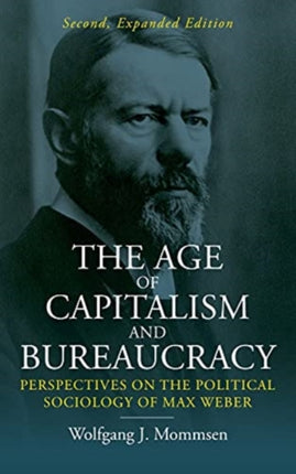 The Age of Capitalism and Bureaucracy: