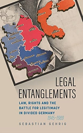 Legal Entanglements: Law, Rights and the Battle
