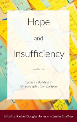 Hope and Insufficiency: Capacity Building in