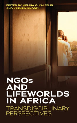 NGOs and Lifeworlds in Africa: Transdisciplinary
