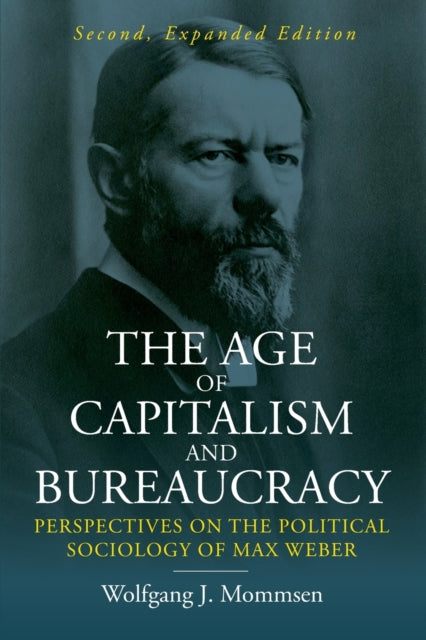The Age of Capitalism and Bureaucracy: