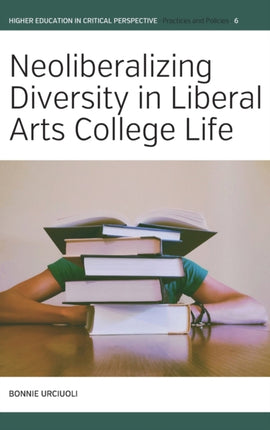Neoliberalizing Diversity in Liberal Arts College