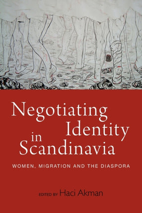 Negotiating Identity in Scandinavia: Women,