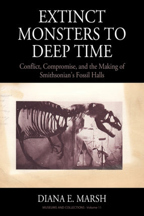 Extinct Monsters to Deep Time: Conflict,