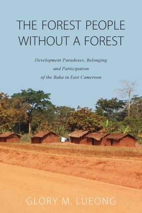 The Forest People without a Forest: Development