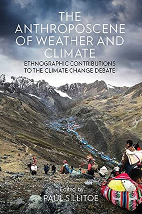 The Anthroposcene of Weather and Climate: