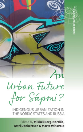 An Urban Future for Sápmi?: Indigenous