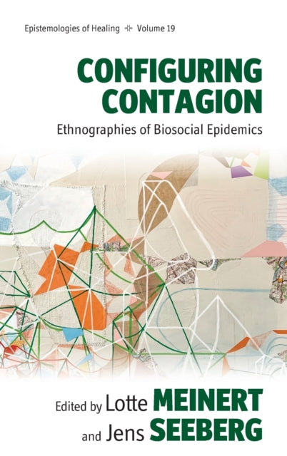 Configuring Contagion: Ethnographies of Biosocial