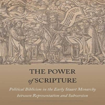 The Power of Scripture: Political Biblicism in