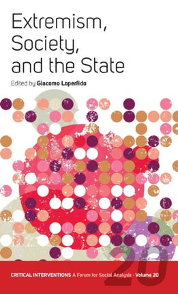 Extremism, Society, and the State: Crisis,