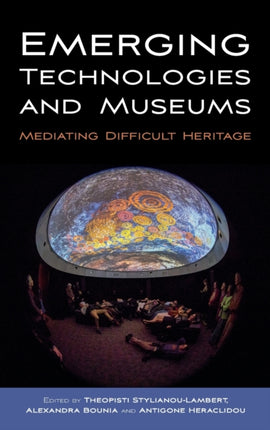 Emerging Technologies and Museums: Mediating