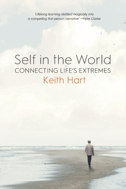 Self in the World: Connecting Life's Extremes