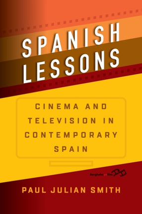 Spanish Lessons: Cinema and Television in