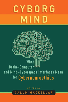 Cyborg Mind: What Brain–Computer and
