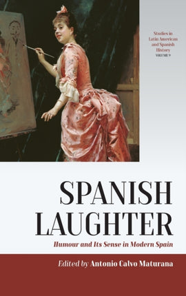 Spanish Laughter: Humor and Its Sense in Modern