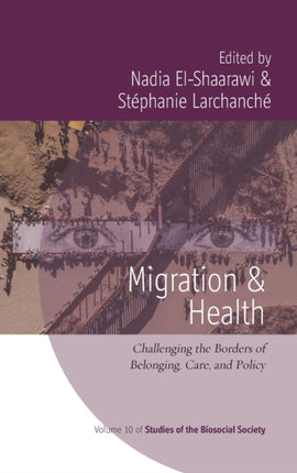 Migration and Health: Challenging the Borders of