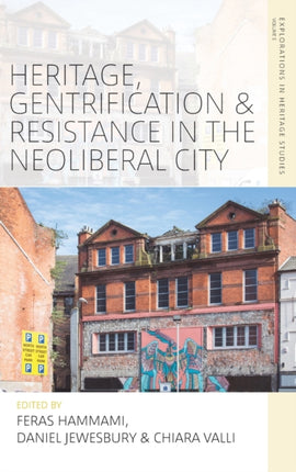 Heritage, Gentrification and Resistance in the