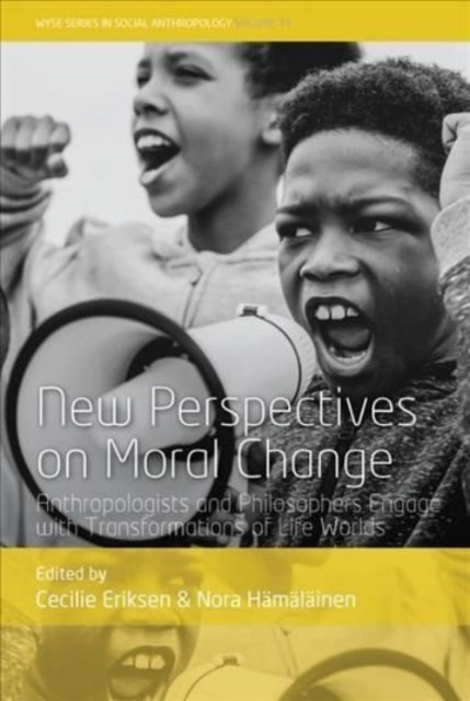 New Perspectives on Moral Change: Anthropologists