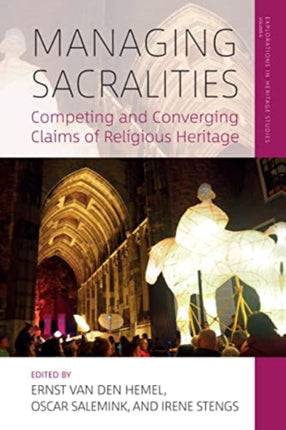 Managing Sacralities: Competing and Converging