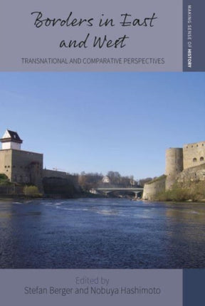 Borders in East and West: Transnational and