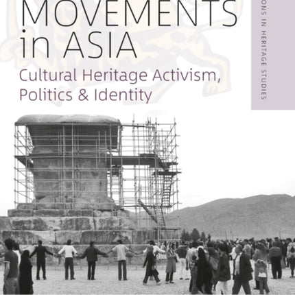 Heritage Movements in Asia: Cultural Heritage